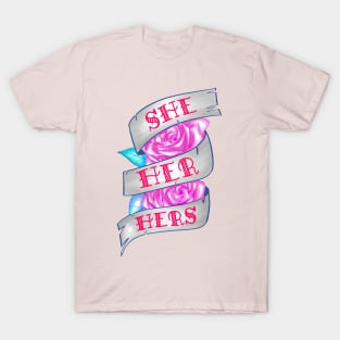 She/Her/Hers T-Shirt